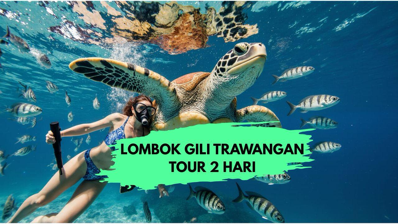 Gili Trawangan Tours 2 Hari