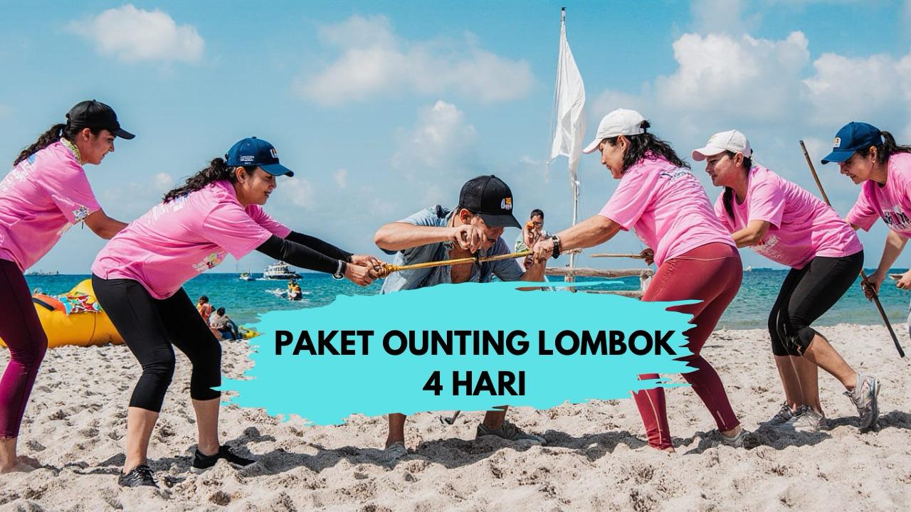 PAKET OUTING LOMBOK 4 HARI 