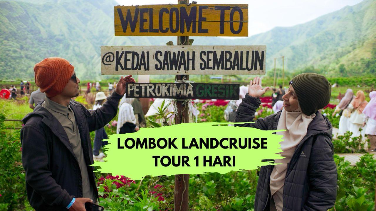 Wisata Lombok Landcruise 1 Hari